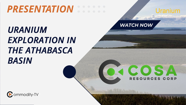 Cosa Resources: Uranium Exploration on Several Projects in the Athabasca Basin