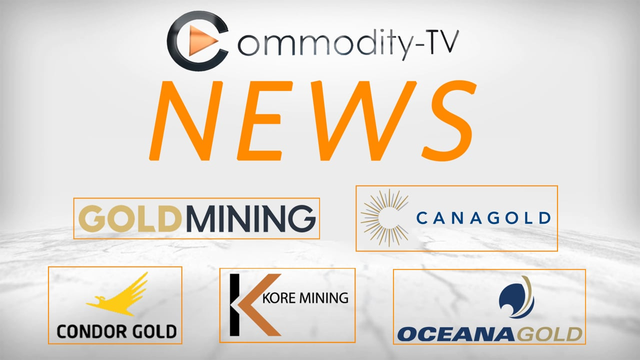 Mining News Flash with Condor Gold, OceanaGold, KORE Mining, Canagold and GoldMining