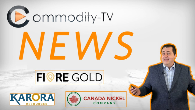 Mining Newsflash with Karora Resources, Fiore Gold and Canada Nickel