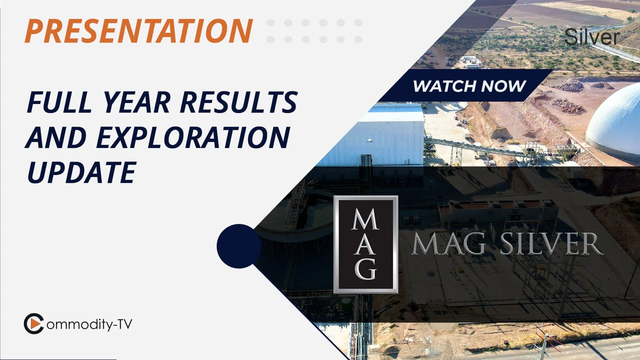 MAG Silver: Summary of Financial Results and Update on Exploration at All Three Projects