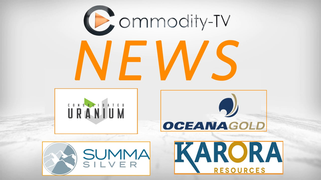 Mining Newsflash with Karora Resources, Summa Silver, OceanaGold and Consolidated Uranium