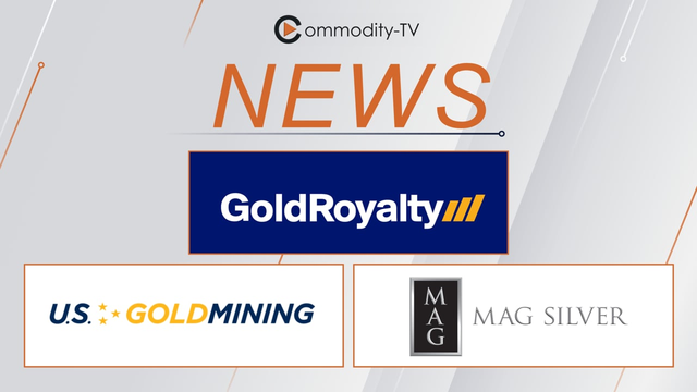 Mining News Flash with Gold Royalty, U.S. GoldMining and MAG Silver