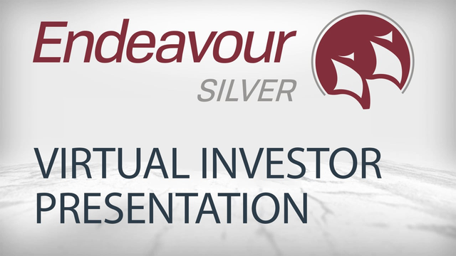 Endeavour Silver: Virtual Roadshow Presentation with Q&A, March 2021