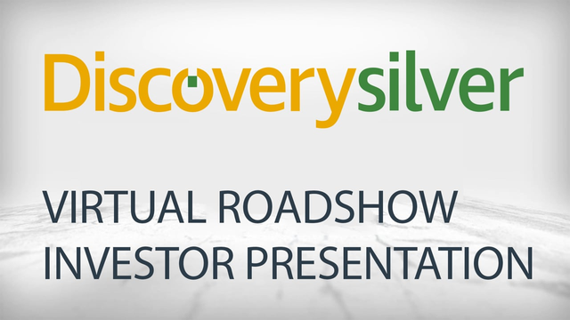 Discovery Silver: Virtual Roadshow Investor Presentation with Q&A