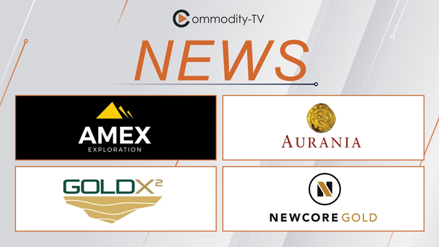 Mining News Flash with Amex Exploration, Aurania Resources, Gold X2 Mining and Newcore Gold