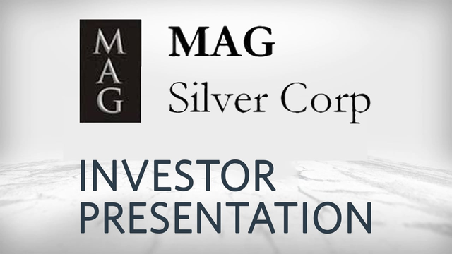 MAG Silver: Investor Presentation at PDAC 2020