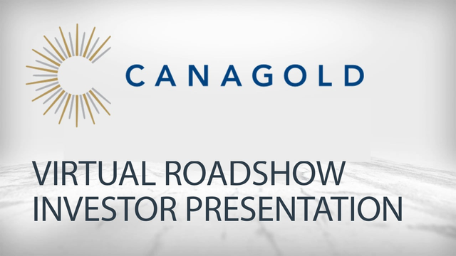 Canagold Resources: Virtual Roadshow Investor Presentation with Q&A