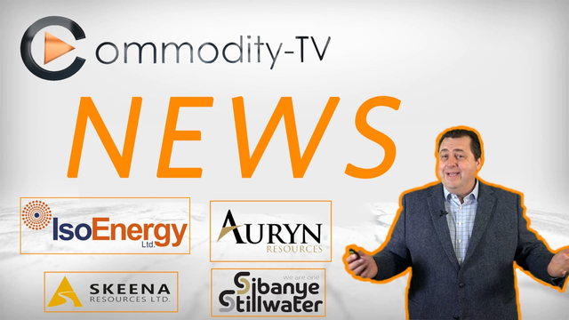 Newsflash with IsoEnergy, Sibanye-Stillwater, Skeena Resources and Auryn Resources