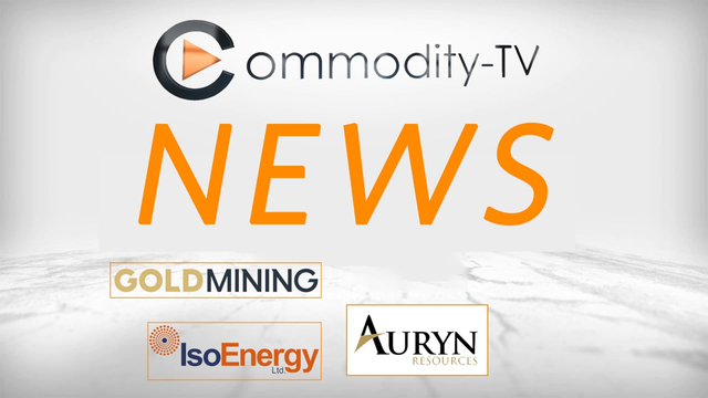 Mining Newsflash with IsoEnergy, GoldMining and Auryn Resources