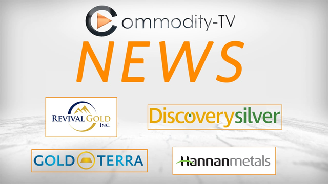 Mining Newsflash with Revival Gold, Gold Terra Resource, Discovery Silver and Hannan Metals