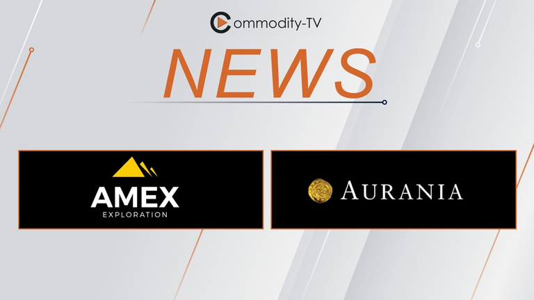 Mining News Flash with Amex Exploration and Aurania Rescources
