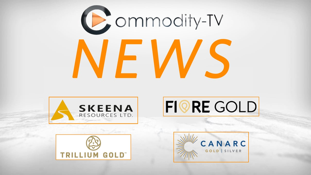 Mining Newsflash featuring Skeena Resources, Fiore Gold, Trillium Gold and Canarc Resource