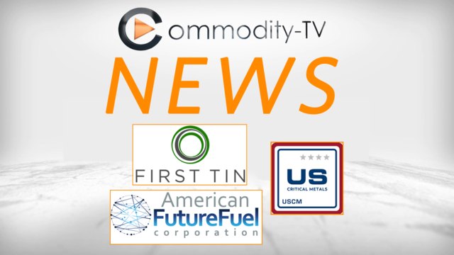 Mining News Flash with First Tin, American Future Fuel and U.S. Critical Metals