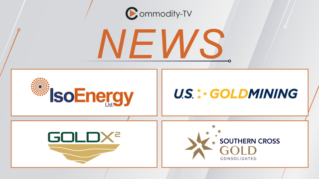 Mining News Flash with IsoEnergy, U.S. GoldMining, Gold X2 Mining and Southern Cross Gold