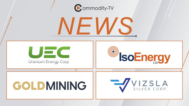 Admirals for Uranium Energy, New Exploration Chief at IsoEnergy, GoldMining & Vizsla Silver Checked