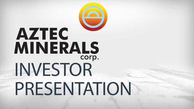 Aztec Minerals: Virtual Roadshow - Investor Presentation with Q&A