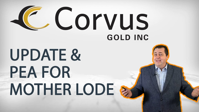 Corvus Gold: Update on Latest News & PEA for Mother Lode Released