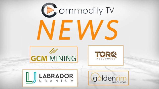 Mining Newsflash with Golden Rim Resources, Torq Resources, Labrador Uranium and GCM Mining