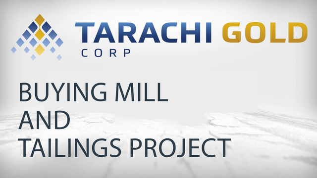 Tarachi Gold Signs Purchase Agreement for Mill and Tailings Project Magistral