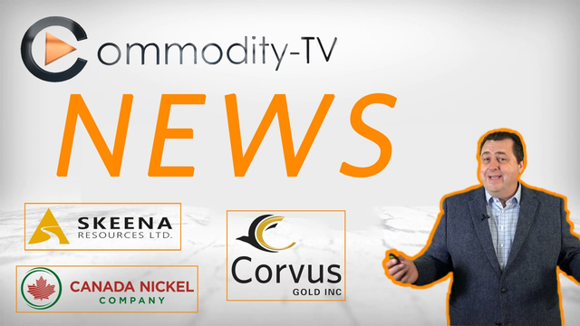 Newsflash with Skeena Resources, Canada Nickel and Corvus Gold