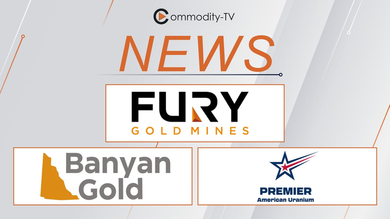 Exploration Updates from Banyan Gold, Fury Gold Mines, and Premier American Uranium