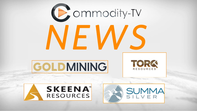 Mining Newsflash with Skeena Resources, GoldMining, Summa Silver and Torq Resources