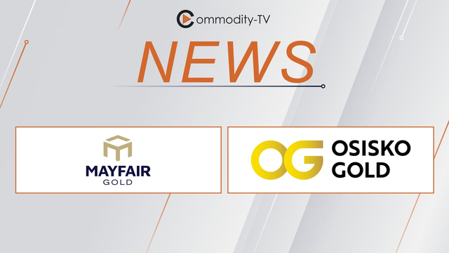 News from Mayfair Gold and the Osisko Gold Group
