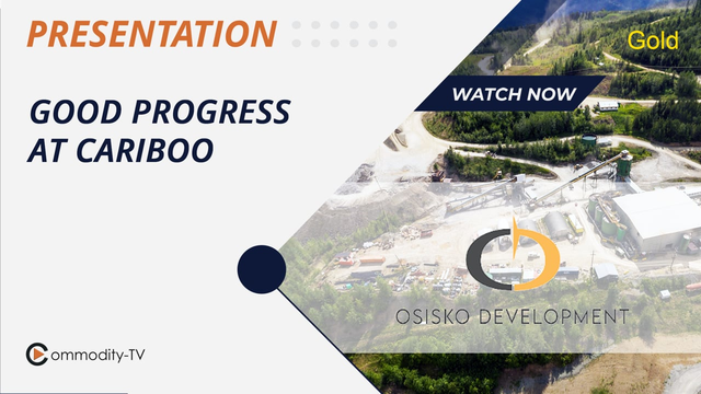 Osisko Development: Progress Update on Cariboo Development