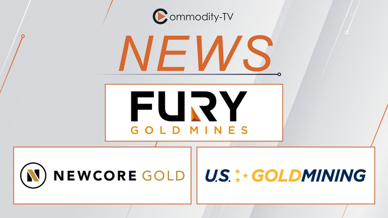 Mining News Flash with Fury Gold Mines, Newcore Gold and U.S. GoldMining