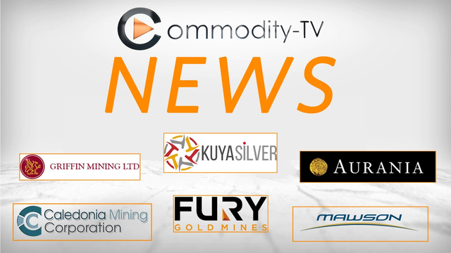 Newsflash with Mawson Gold, Aurania Resources, Caledonia Mining, Fury Gold, Kuya Silver and Griffin Mining