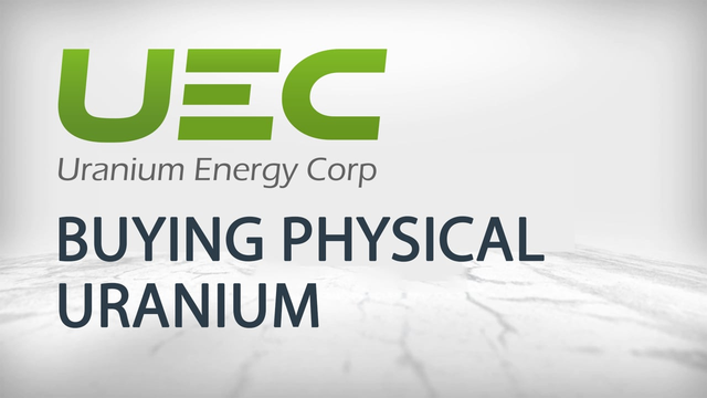 Uranium Energy: Purchasing Physical Uranium in the United States