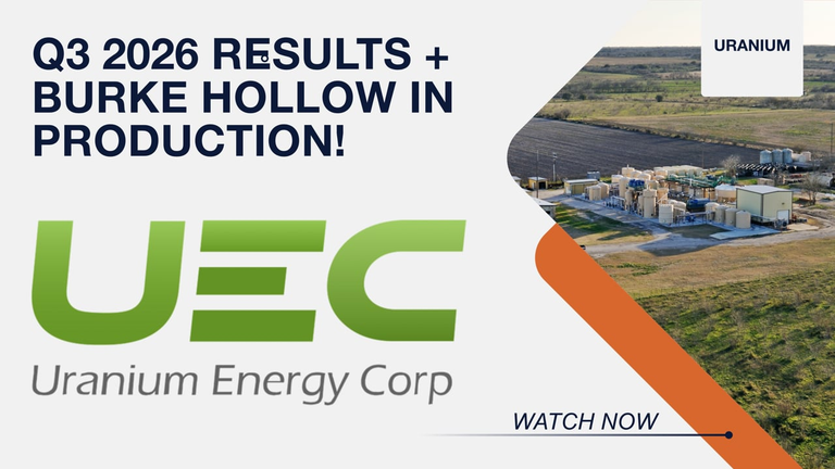 Uranium Energy: Update on Q3 Results + Burke Hollow Finally in Production